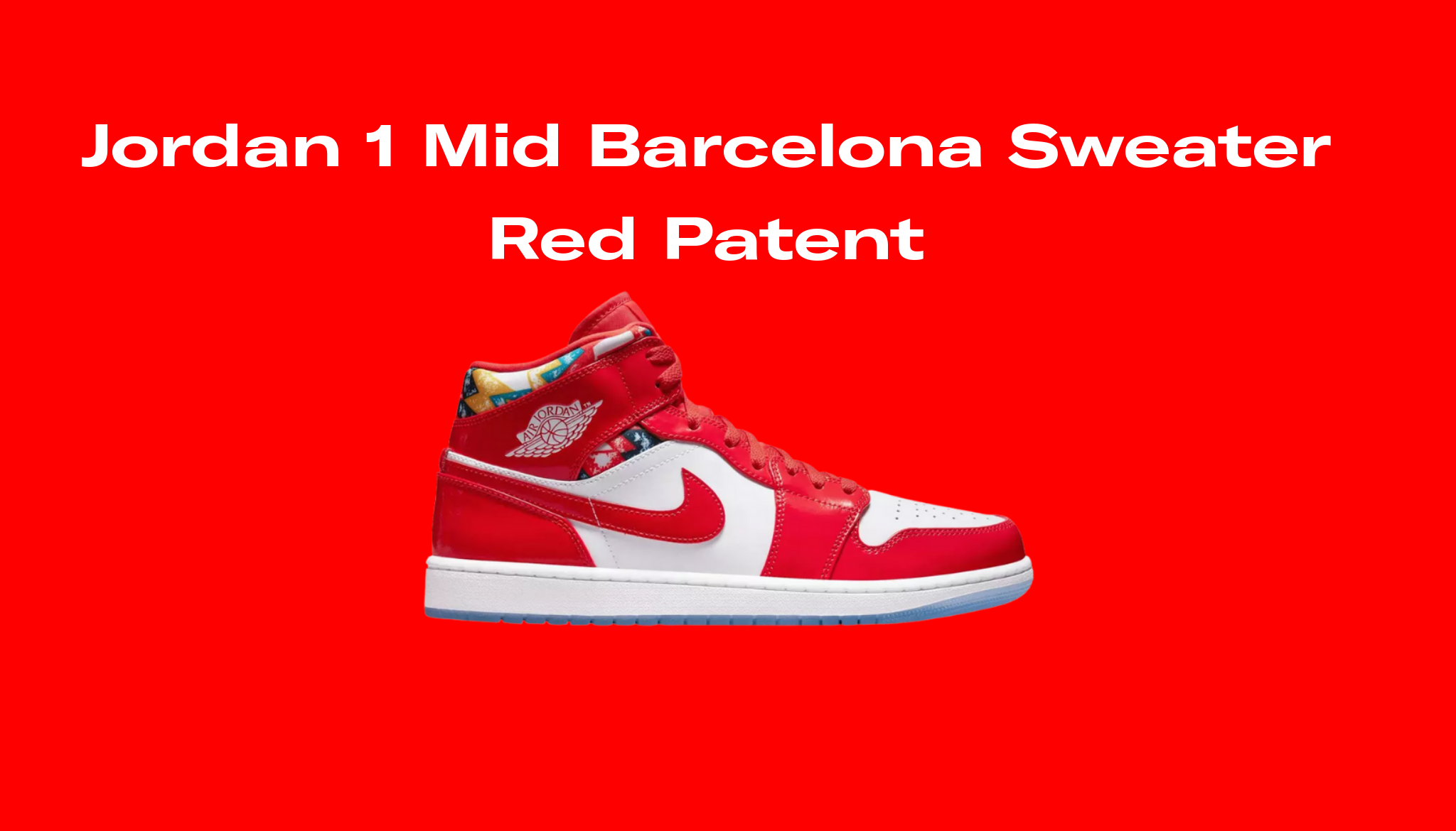 Jordan 1 Mid Barcelona Sweater Red Patent, Raffles and Release Date | Sole Retriever